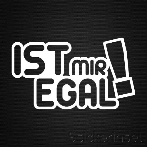 Stickerinsel_Autoaufkleber Ist mir egal