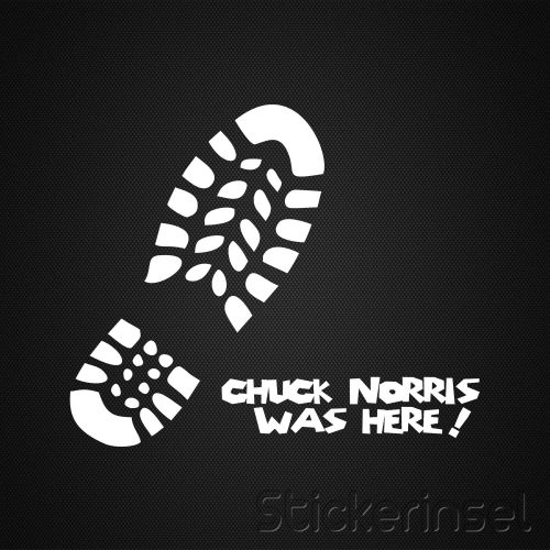 Stickerinsel_Autoaufkleber Chuck Norris was here