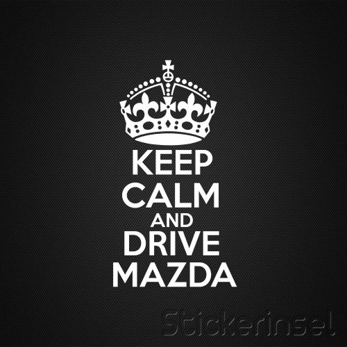 Stickerinsel_Autoaufkleber Keep Calm and drive Mazda