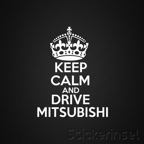 Stickerinsel_Autoaufkleber Keep Calm and drive Mitsubishi