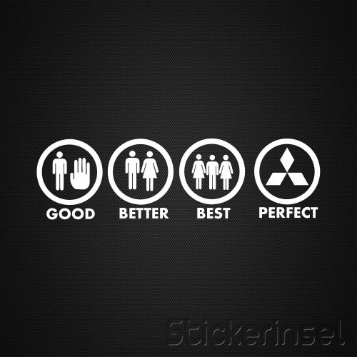 stickerinsel mitsubishi good-better-best-perfect