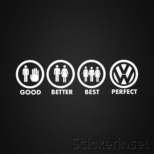 stickerinsel vw good-better-best-perfect