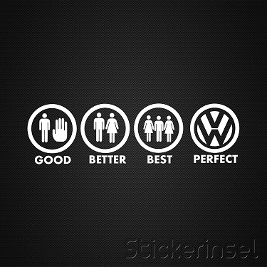 VW Good-Better-Best-Perfect »  - Aufkleber